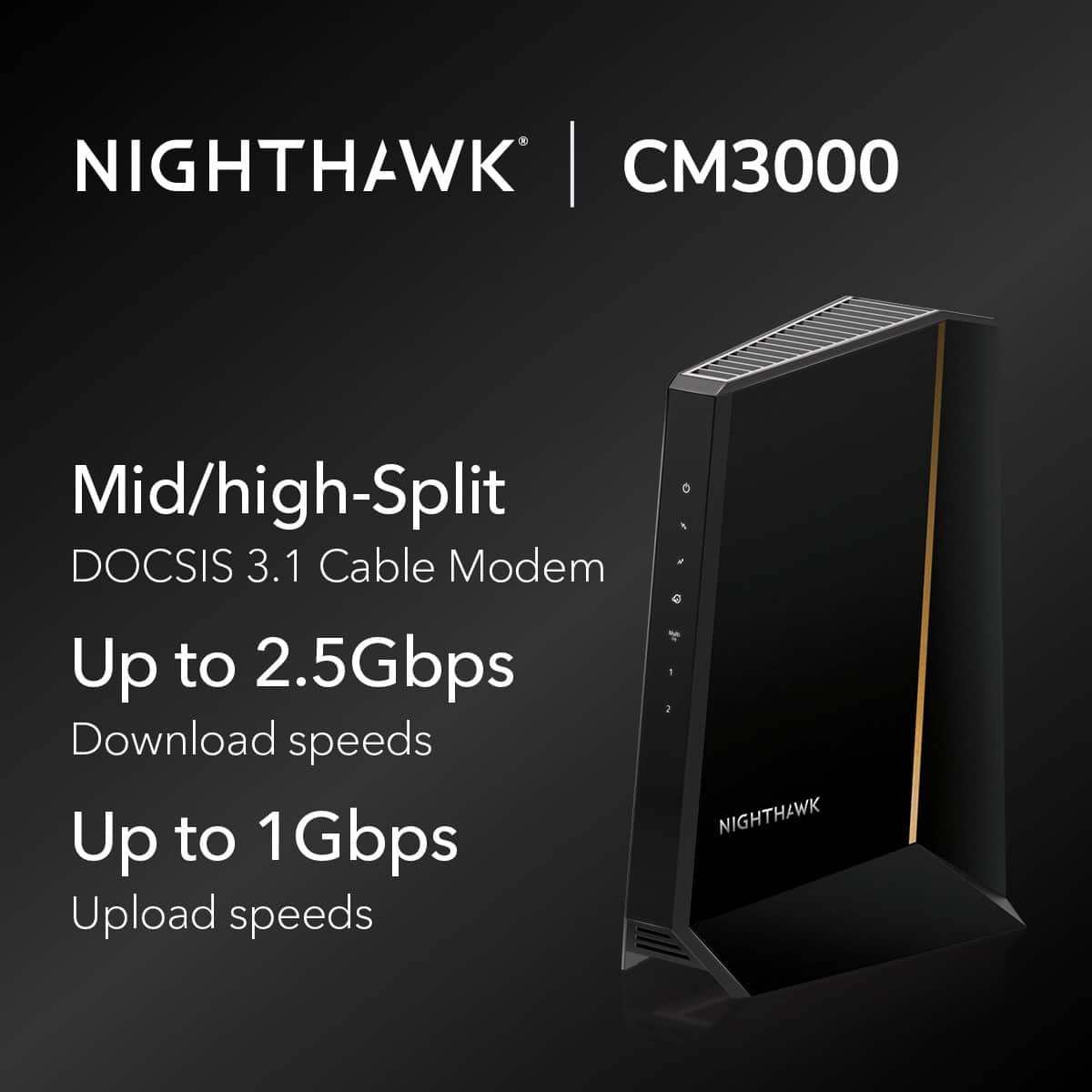 Customer Reviews: NETGEAR Nighthawk Mid/High-Split DOCSIS 3.1 Cable ... Customer Reviews: NETGEAR Nighthawk Mid/High-Split DOCSIS 3.1 Cable ...